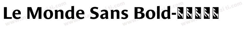 Le Monde Sans Bold字体转换